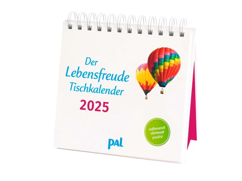 Der Lebensfreude Tischkalender 2025